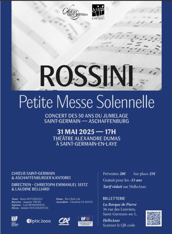 sortie à ST GERMAIN EN LAYE, Yvelines. CONCERT PETITE MESSE SOLENNELLE DE ROSSINI Sortir à ST GERMAIN EN LAYE(Yvelines). ST GERMAIN EN LAYE.