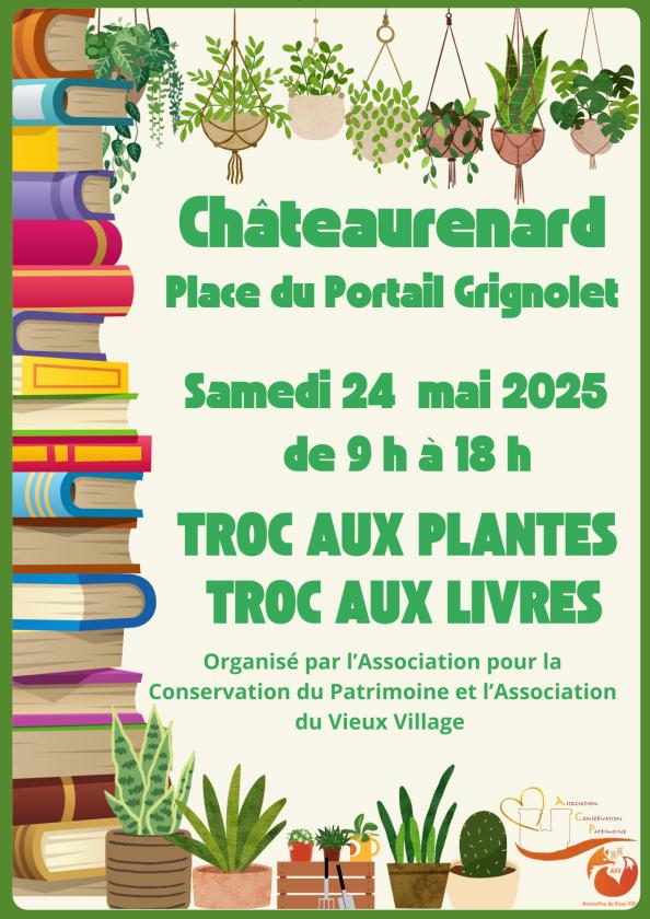 sortie à CHATEAURENARD, Bouches du Rhône. TROC AUX PLANTES , TROC AUX LIVRES Sortir à CHATEAURENARD(Bouches du Rhône). CHATEAURENARD.
