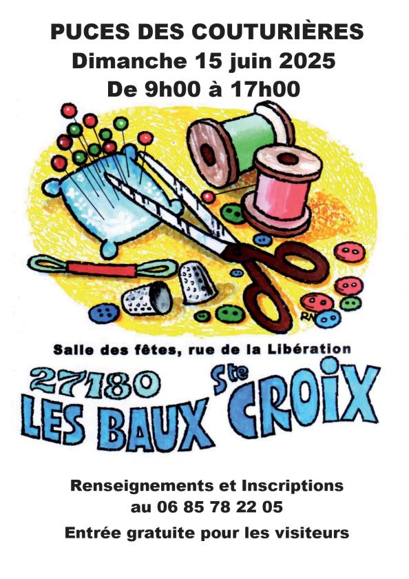 sortie à LES BAUX STE CROIX, Eure. PUCES DES COUTURIÈRES Sortir à LES BAUX STE CROIX(Eure). LES BAUX STE CROIX.