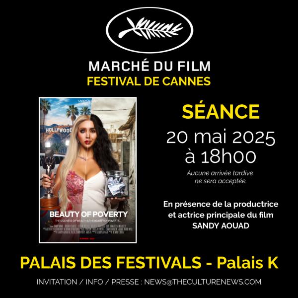 sortie à CANNES, Alpes Maritimes. « BEAUTY OF POVERTY » AU FESTIVAL DE CANNES 2025 Sortir à CANNES(Alpes Maritimes). CANNES.