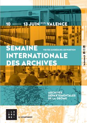 sortie à VALENCE, Drôme. SEMAINE INTERNATIONALE DES ARCHIVES Sortir à VALENCE(Drôme). VALENCE.