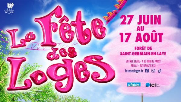 sortie à ST GERMAIN EN LAYE, Yvelines. FÊTE DES LOGES 2025 - DU 27/06 AU 17/08 Sortir à ST GERMAIN EN LAYE(Yvelines). ST GERMAIN EN LAYE.