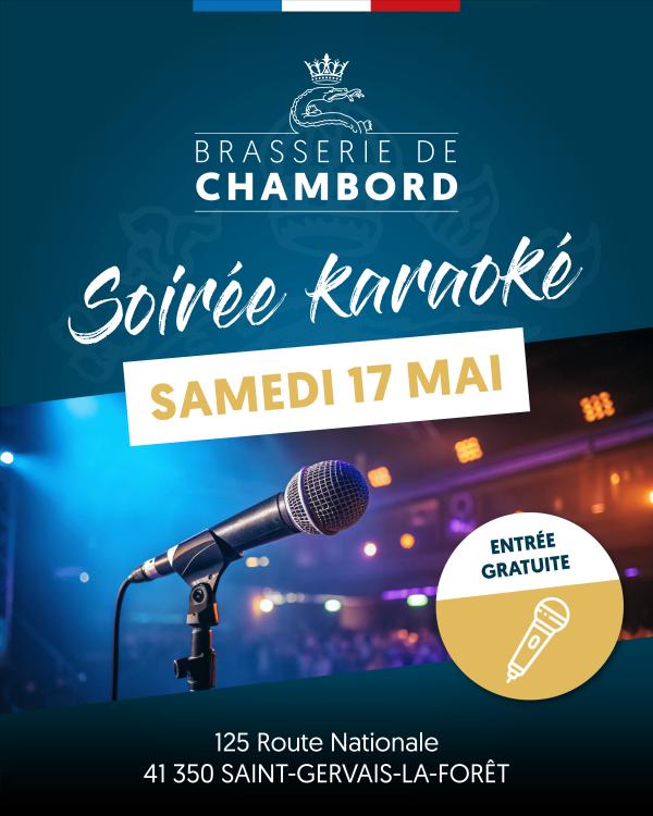 sortie à ST GERVAIS LA FORET, Loir et Cher. 17 MAI - SOIRÉE KARAOKÉ À LA BRASSERIE DE CHAMBORD Sortir à ST GERVAIS LA FORET(Loir et Cher). ST GERVAIS LA FORET.