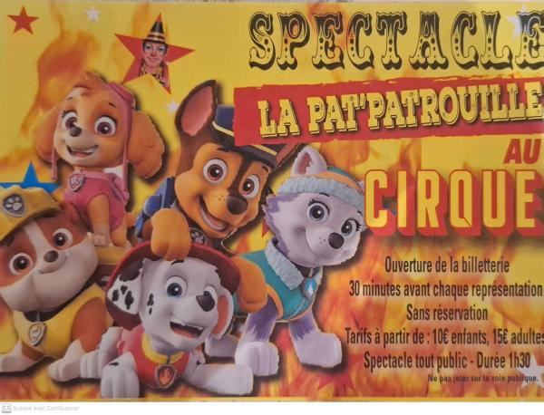 sortie à MOULINS, Allier. LA PAT'PATROUILLE AU CIRQUE Sortir à MOULINS(Allier). MOULINS.