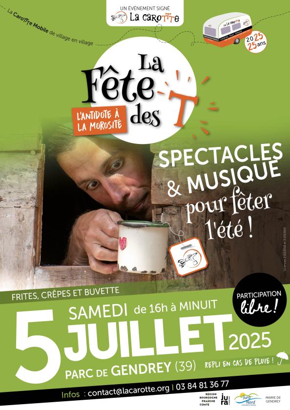 sortie à GENDREY, Jura. LA FÊTE DES T - SPECTACLES ET MUSIQUE Sortir à GENDREY(Jura). GENDREY.