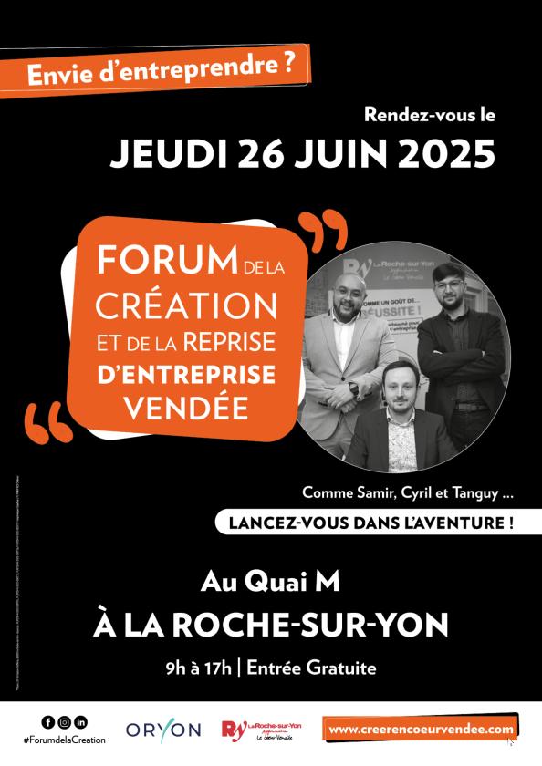 sortie à LA ROCHE SUR YON, Vendée. FORUM DE LA CRÉATION ET DE LA REPRISE D'ENTREPRISE Sortir à LA ROCHE SUR YON(Vendée). LA ROCHE SUR YON.