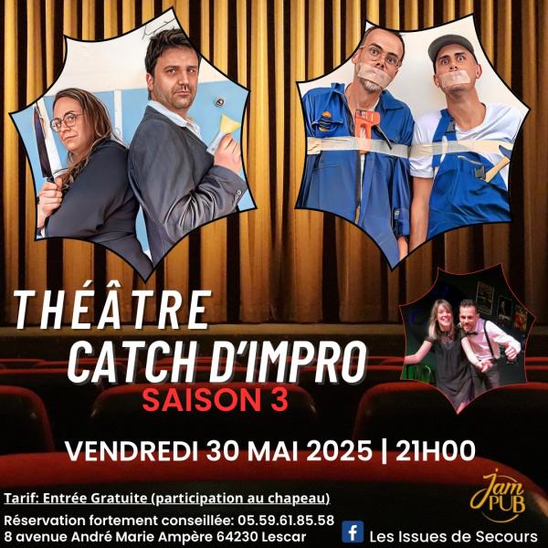 sortie à LESCAR, Pyrénées Atlantiques. CATCH D'IMPROVISATION THÉÂTRALE JAMPUB Sortir à LESCAR(Pyrénées Atlantiques). LESCAR.
