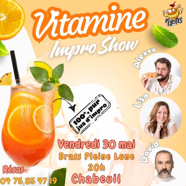 sortie à CHABEUIL, Drôme. VITAMINE IMPRO SHOW - SPECTACLE D'IMPROVISATION Sortir à CHABEUIL(Drôme). CHABEUIL.