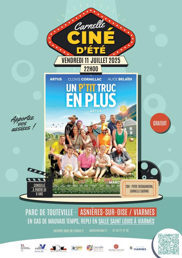 sortie à ASNIERES SUR OISE, Val d'oise. CINÉ D'ÉTÉ - UN P’TIT TRUC EN PLUS Sortir à ASNIERES SUR OISE(Val d'oise). ASNIERES SUR OISE.