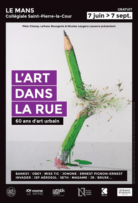 sortie à LE MANS, Sarthe. « L'ART DANS LA RUE, 60 ANS D'ART URBAIN » Sortir à LE MANS(Sarthe). LE MANS.
