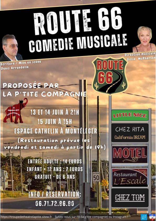 sortie à MONTELEGER, Drôme. COMÉDIE MUSICALE "ROUTE 66" Sortir à MONTELEGER(Drôme). MONTELEGER.