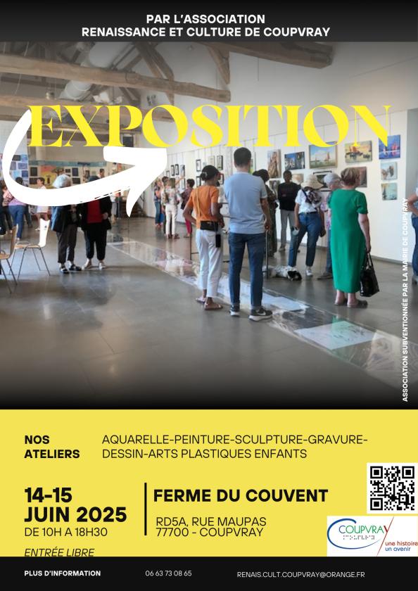 sortie à COUPVRAY, Seine et Marne. EXPOSITION DES ATELIERS ARTISTIQUES Sortir à COUPVRAY(Seine et Marne). COUPVRAY.