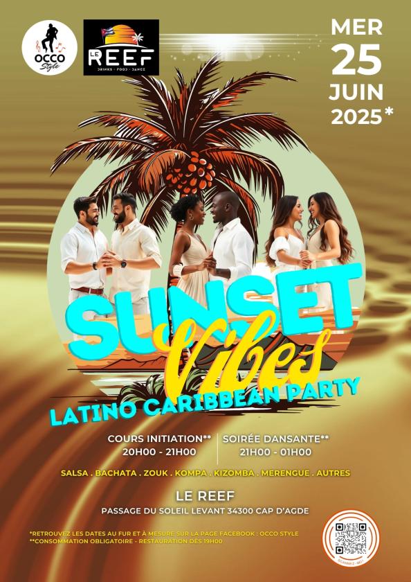 sortie à LE CAP D AGDE, Hérault. SUNSET VIBES - LATINO CARIBBEAN PARTY Sortir à LE CAP D AGDE(Hérault). LE CAP D AGDE.