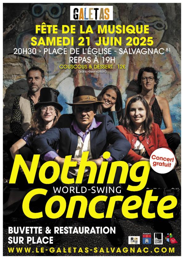 sortie à SALVAGNAC, Tarn. FÊTE DE LA MUSIQUE AVEC NOTHING CONCRETE Sortir à SALVAGNAC(Tarn). SALVAGNAC.
