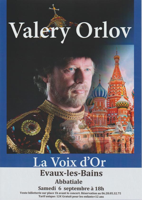 sortie à EVAUX LES BAINS, Creuse. VALERY ORLOV- LES PLUS BEAUX CHANTS SLAVES Sortir à EVAUX LES BAINS(Creuse). EVAUX LES BAINS.