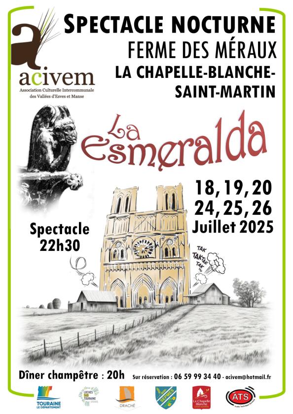 sortie à LA CHAPELLE BLANCHE ST MARTIN, Indre et Loire. SPECTACLE NOCTURNE "LA ESMERALDA" Sortir à LA CHAPELLE BLANCHE ST MARTIN(Indre et Loire). LA CHAPELLE BLANCHE ST MARTIN.