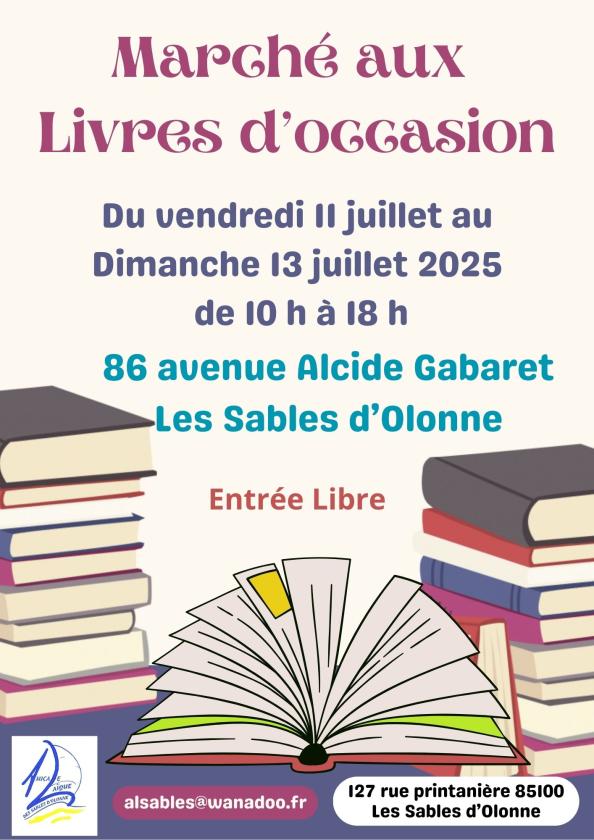 sortie à LES SABLES D OLONNE, Vendée. MARCHÉ DU LIVRES D'OCCASION Sortir à LES SABLES D OLONNE(Vendée). LES SABLES D OLONNE.