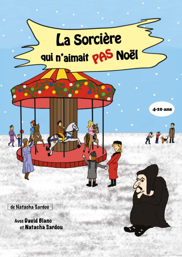 sortie à TOULON, Var. LA SORCIÈRE QUI N'AIMAIT PAS NOEL Sortir à TOULON(Var). TOULON.