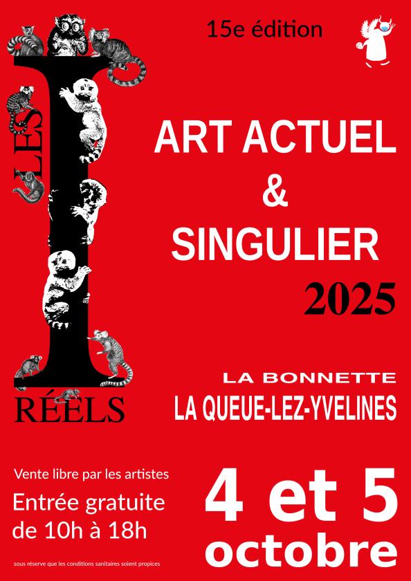 sortie à LA QUEUE LES YVELINES, Yvelines. 15ÈME SALON D'ART ACTUEL ET SINGULIER-LES I REELS Sortir à LA QUEUE LES YVELINES(Yvelines). LA QUEUE LES YVELINES.