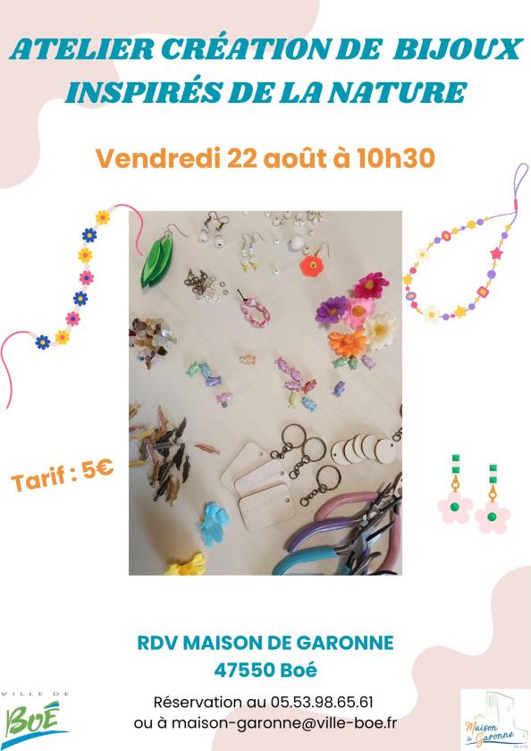 sortie à BOE, Lot et Garonne. ATELIER CRÉATION DE BIJOUX INSPIRÉS DE LA NATURE Sortir à BOE(Lot et Garonne). BOE.