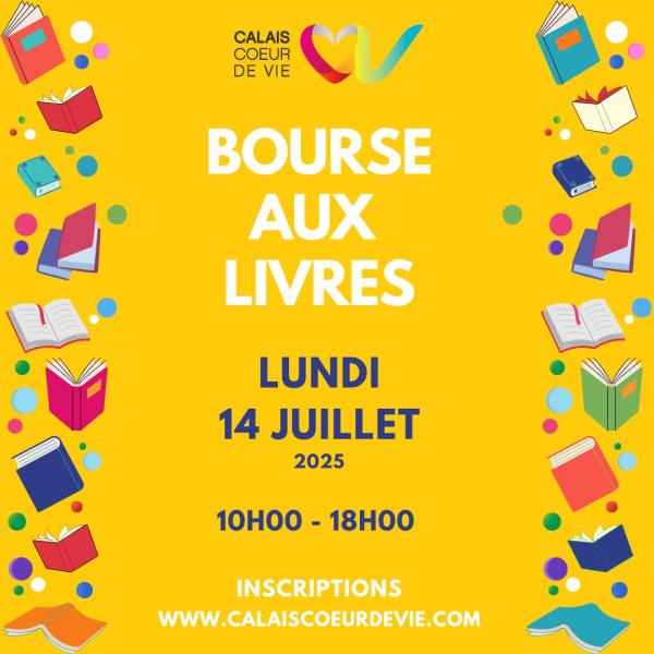 sortie à CALAIS, Pas de Calais. BOURSE AUX LIVRES Sortir à CALAIS(Pas de Calais). CALAIS.