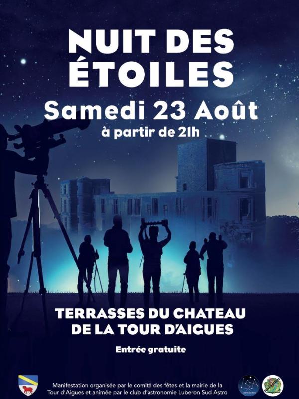 sortie à LA TOUR D AIGUES, Vaucluse. LA NUIT DES ETOILES Sortir à LA TOUR D AIGUES(Vaucluse). LA TOUR D AIGUES.