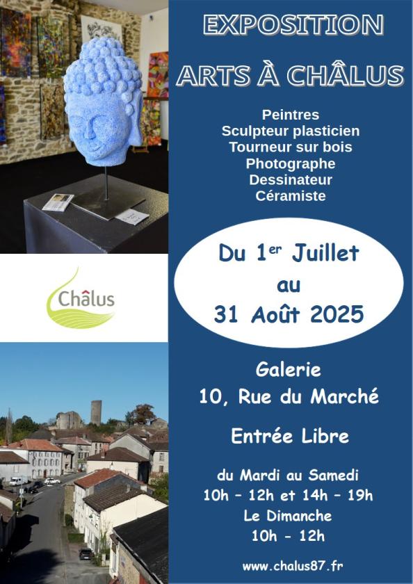 sortie à CHALUS, Haute Vienne. EXPOSITION ARTS À CHÂLUS- GALERIE RUE DU MARCHÉ Sortir à CHALUS(Haute Vienne). CHALUS.