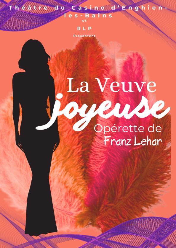 sortie à ENGHIEN LES BAINS, Val d'oise. LA VEUVE JOYEUSE - OPÉRETTE DE F. LEHAR Sortir à ENGHIEN LES BAINS(Val d'oise). ENGHIEN LES BAINS.