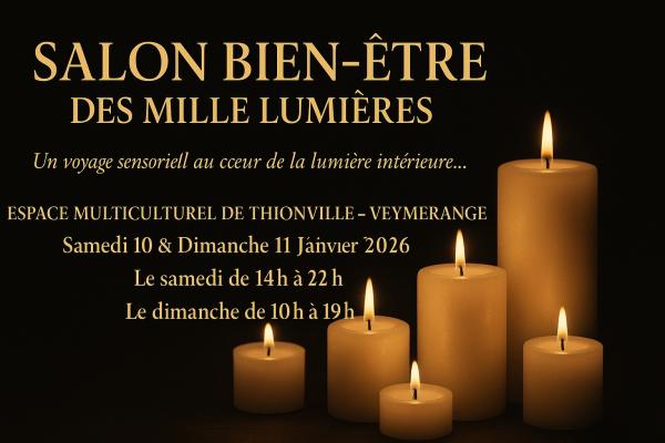 sortie à THIONVILLE, Moselle. SALON BIEN ETRE DES MILLE LUMIERES Sortir à THIONVILLE(Moselle). THIONVILLE.
