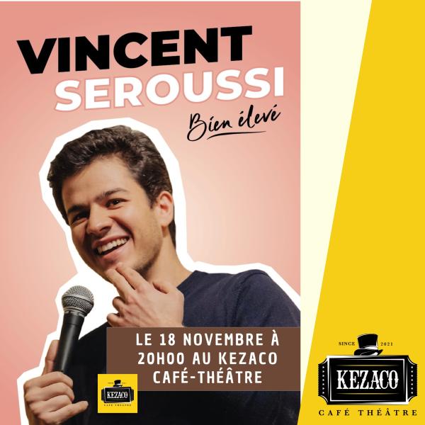 sortie à MACON, Saône et Loire. VINCENT SEROUSSI DANS BIEN ÉLEVÉ Sortir à MACON(Saône et Loire). MACON.
