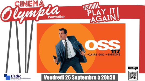 sortie à PONTARLIER, Doubs. OSS 117, LE CAIRE NID D'ESPIONS Sortir à PONTARLIER(Doubs). PONTARLIER.
