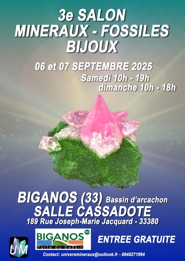 sortie à BIGANOS, Gironde. SALON MINÉRAUX, FOSSILES, BIJOUX DE CRÉATEUR. Sortir à BIGANOS(Gironde). BIGANOS.