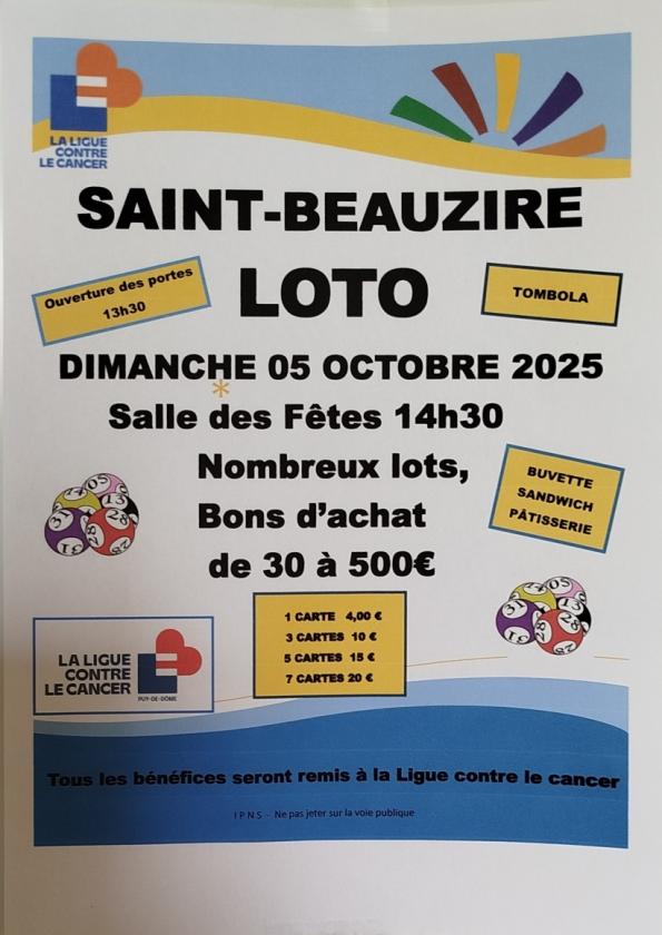 sortie à ST BEAUZIRE, Puy de Dôme. GRAND LOTO SOLIDAIRE AU PROFIT DU CANCER Sortir à ST BEAUZIRE(Puy de Dôme). ST BEAUZIRE.
