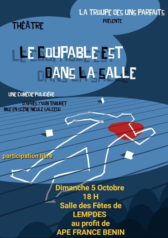 sortie à LEMPDES, Puy de Dôme. THEATRE "LE COUPABLE EST DANS LA SALLE" Sortir à LEMPDES(Puy de Dôme). LEMPDES.