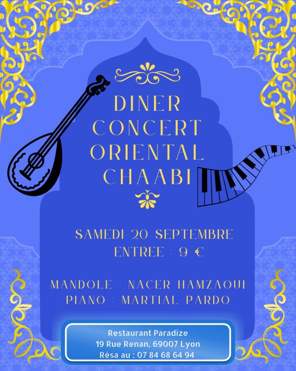 sortie à LYON, Rhône. DINER CONCERT ORIENTAL CHAABI Sortir à LYON(Rhône). LYON.
