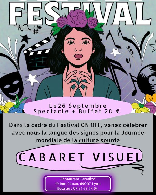sortie à LYON, Rhône. CABARET VISUEL JOURNÉE MONDIALE DES SOURDS Sortir à LYON(Rhône). LYON.