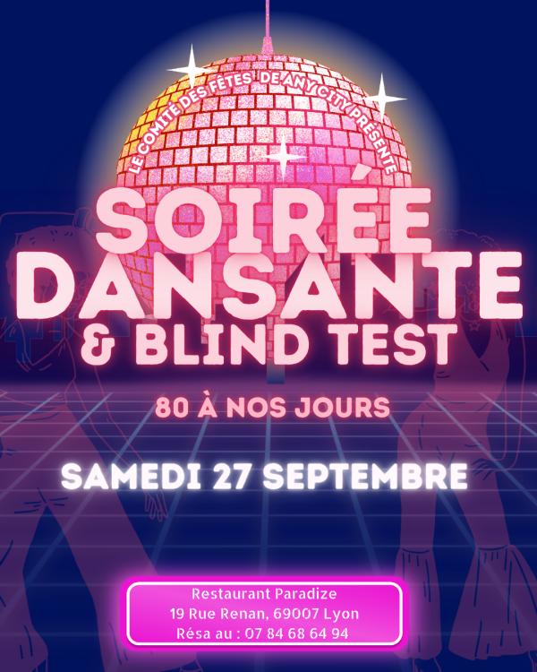 sortie à LYON, Rhône. SOIRÉE DANSANTE ANNÉES 80 À NOS JOURS BLIND TEST Sortir à LYON(Rhône). LYON.