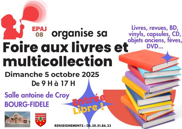 sortie à BOURG FIDELE, Ardennes. FOIRE AUX LIVRES ET MULTICOLLECTION Sortir à BOURG FIDELE(Ardennes). BOURG FIDELE.