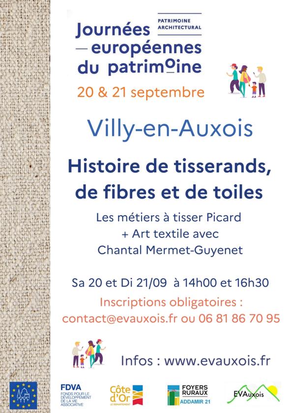 sortie à VILLY EN AUXOIS, Côte d'Or. HISTOIRE DE TISSERANDS, DE FIBRES ET DE TOILES Sortir à VILLY EN AUXOIS(Côte d'Or). VILLY EN AUXOIS.