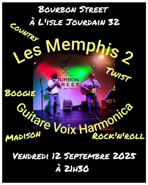 sortie à L ISLE JOURDAIN, Gers. LES MEMPHIS 2 EN LIVE COUNTRY, R'N'ROLL, BOOGIE... Sortir à L ISLE JOURDAIN(Gers). L ISLE JOURDAIN.