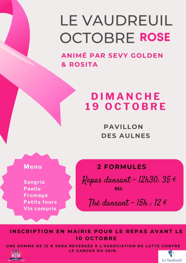 sortie à LE VAUDREUIL, Eure. OCTOBRE ROSE - REPAS OU THÉ DANSANT Sortir à LE VAUDREUIL(Eure). LE VAUDREUIL.