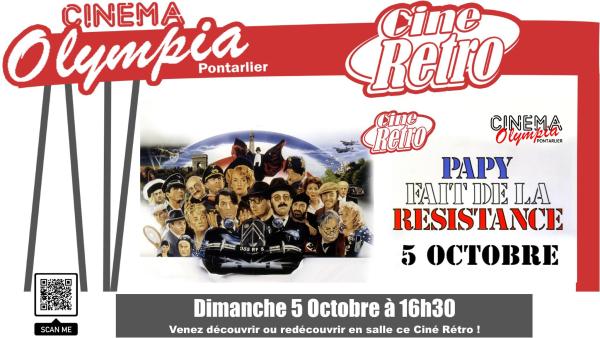 sortie à PONTARLIER, Doubs. PAPY FAIT DE LA RÉSISTANCE - CINÉ RÉTRO Sortir à PONTARLIER(Doubs). PONTARLIER.
