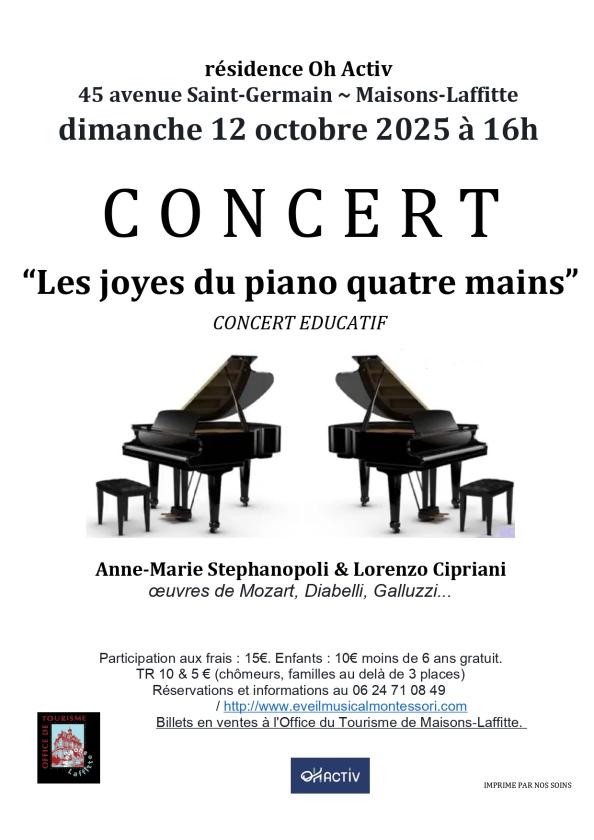 sortie à MAISONS LAFFITTE, Yvelines. LES JOIES DU PIANO À QUATRE MAINS Sortir à MAISONS LAFFITTE(Yvelines). MAISONS LAFFITTE.