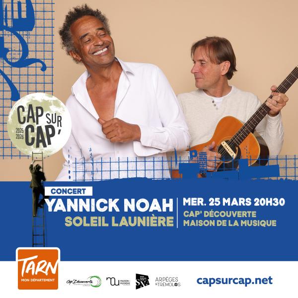 sortie à LE GARRIC, Tarn. YANNICK NOAH + SOLEIL LAUNIÈRE Sortir à LE GARRIC(Tarn). LE GARRIC.