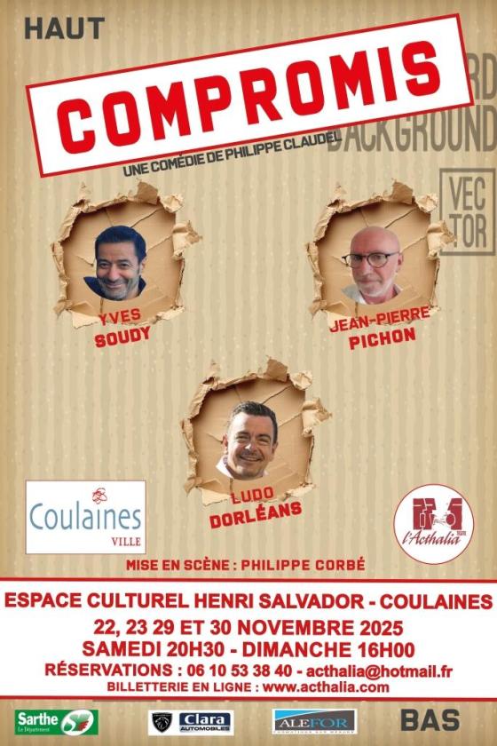 sortie à COULAINES, Sarthe. "COMPROMIS" COMÉDIE PAR LA COMPAGNIE ACTHALIA Sortir à COULAINES(Sarthe). COULAINES.