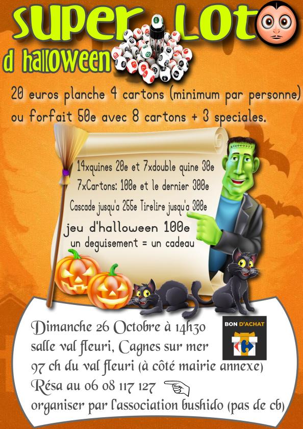 sortie à CAGNES SUR MER, Alpes Maritimes. SUPER LOTO D HALLOWEEN SALLE DU VAL FLEURI Sortir à CAGNES SUR MER(Alpes Maritimes). CAGNES SUR MER.