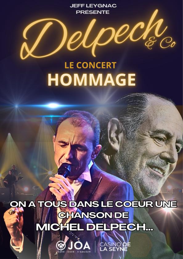 sortie à LA SEYNE SUR MER, Var. CONCERT HOMMAGE À MICHEL DELPECH Sortir à LA SEYNE SUR MER(Var). LA SEYNE SUR MER.