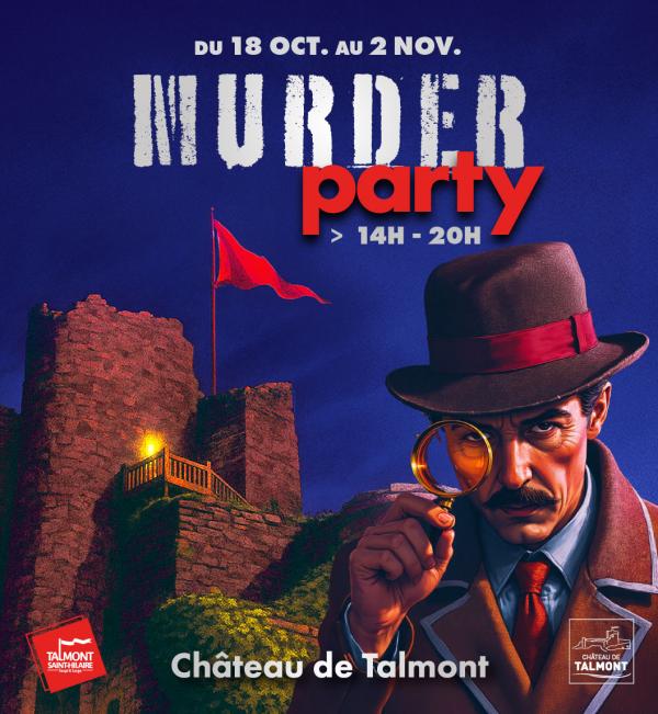 sortie à TALMONT ST HILAIRE, Vendée. MURDER PARTY 2025 AU CHÂTEAU Sortir à TALMONT ST HILAIRE(Vendée). TALMONT ST HILAIRE.