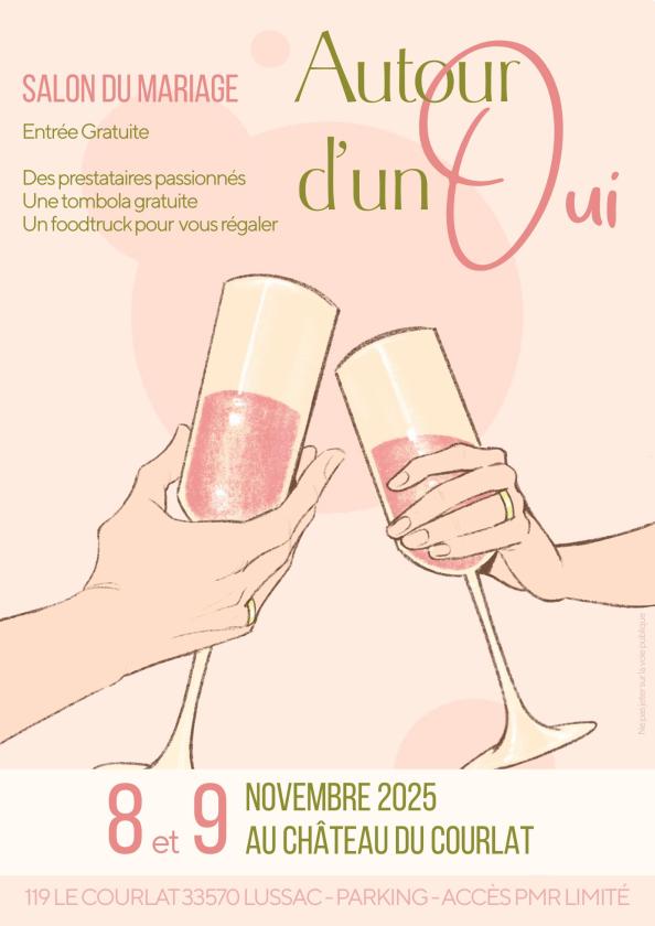 sortie à LUSSAC, Gironde. SALON DU MARIAGE - AUTOUR D'UN OUI Sortir à LUSSAC(Gironde). LUSSAC.