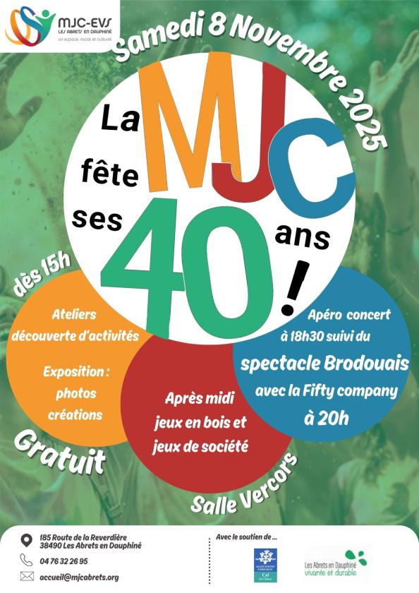 sortie à LES ABRETS EN DAUPHINE, Isère. 40 ANS MJC LES ABRETS ! Sortir à LES ABRETS EN DAUPHINE(Isère). LES ABRETS EN DAUPHINE.